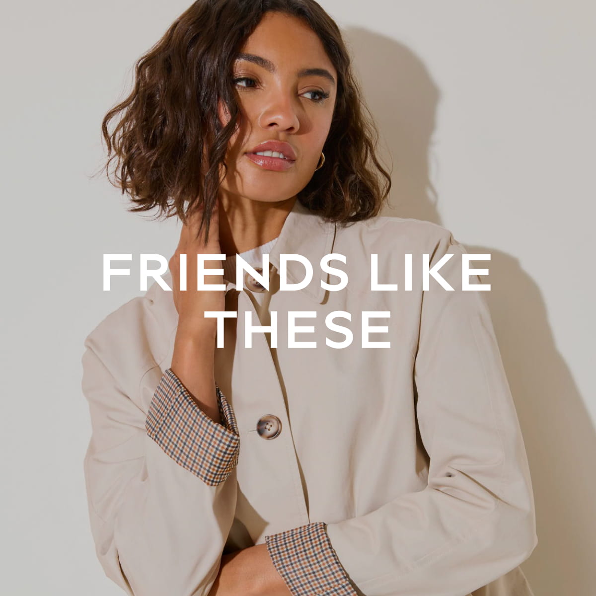 FRIENDS LIKE THESE (1)